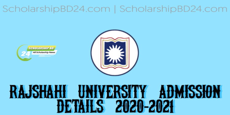 Rajshahi University Admission Details 2020-2021